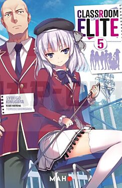 CLASSROOM OF THE ELITE - TOME 05