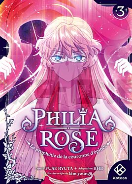 philia-rose-la-prophetie-de-la-couronne-d-epines-tome-3_1