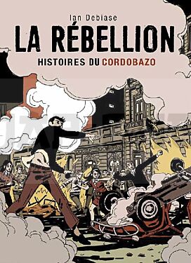 la-rebellion-histoires-du-cordobazo_1
