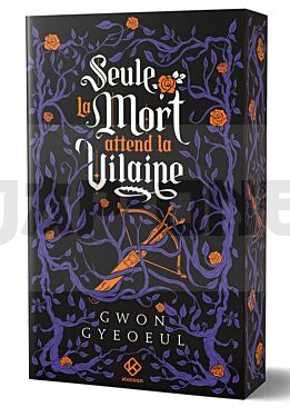seule-la-mort-attend-la-vilaine-roman-tome-2_1