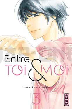 ENTRE TOI ET MOI - TOME 3
