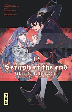 SERAPH OF THE END - GLENN ICHINOSE - TOME 12