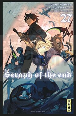 
SERAPH OF THE END - TOME 27

