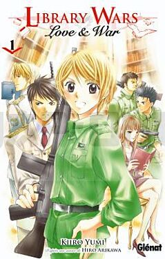 LIBRARY WARS - LOVE AND WAR - TOME 01