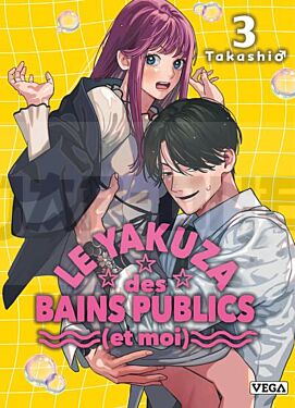 le-yakuza-des-bains-publics-et-moi-tome-3_1