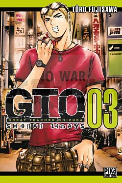 GTO SHONAN 14 DAYS T03 - GREAT TEACHER ONIZUKA