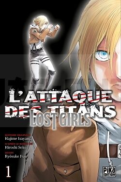 L'Attaque des Titans - Lost Girls T01