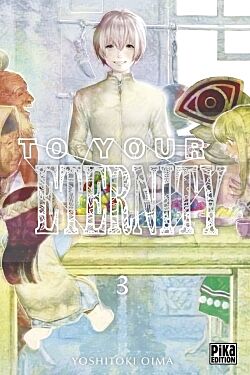 TO YOUR ETERNITY T03