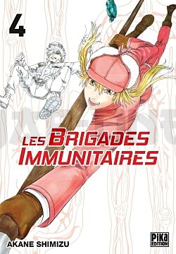 LES BRIGADES IMMUNITAIRES T04