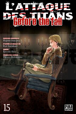 L'ATTAQUE DES TITANS - BEFORE THE FALL T15