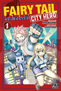 FAIRY TAIL - CITY HERO T01