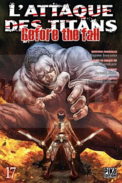 L'ATTAQUE DES TITANS - BEFORE THE FALL T17
