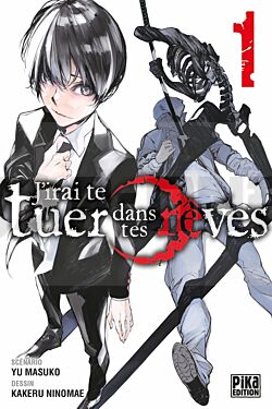 J'IRAI TE TUER DANS TES REVES T01