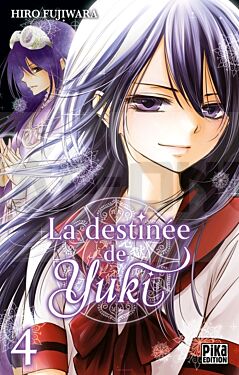 LA DESTINEE DE YUKI - T05 - LA DESTINEE DE YUKI T04