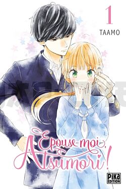 EPOUSE-MOI, ATSUMORI ! T01