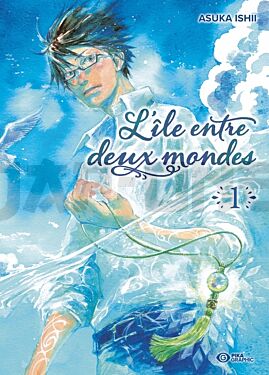 L'ILE ENTRE DEUX MONDES T01