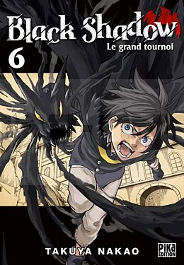 BLACK SHADOW T06 - LE GRAND TOURNOI