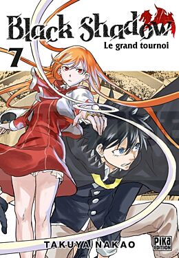 BLACK SHADOW T07 - LE GRAND TOURNOI