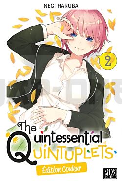THE QUINTESSENTIAL QUINTUPLETS EDITION COULEUR - THE QUINTESSENTIAL QUINTUPLETS T02 EDITION COULEUR