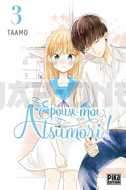 EPOUSE-MOI, ATSUMORI ! T03