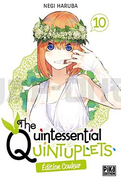 
THE QUINTESSENTIAL QUINTUPLETS EDITION COULEUR - THE QUINTESSENTIAL QUINTUPLETS T10 EDITION COULEUR
