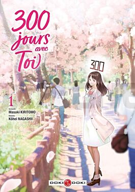 300 JOURS AVEC TOI - T01 - 300 JOURS AVEC TOI - VOL. 01/2