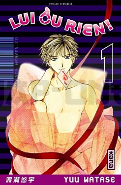 LUI OU RIEN (ZETTAI KARESHI) - TOME 1