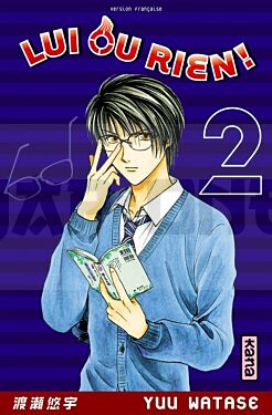 LUI OU RIEN (ZETTAI KARESHI) - TOME 2