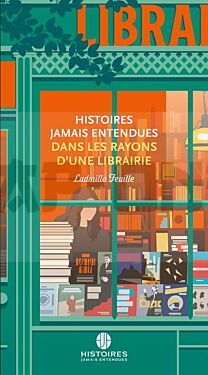 histoires-jamais-entendues-dans-les-rayons-d-une-librairie_1