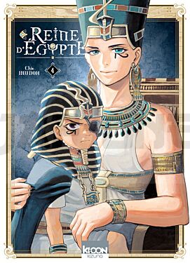 REINE D'EGYPTE/KIZUNA - REINE D'EGYPTE T04 - VOL04