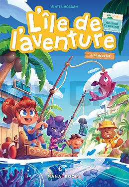 L'ILE DE L'AVENTURE T02 : LE GROS LOT