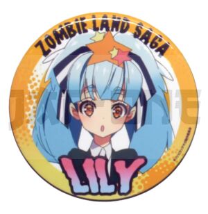 Badge Zombieland Saga Lily Hoshikawa