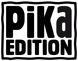 PIKA EDITION PIKA EDITION